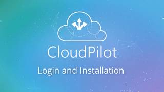 CloudPilot 101.1: Installation