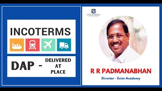 DAP Incoterms 2020 in Tamil - R R Padmanabhan, Director - Exim Academy