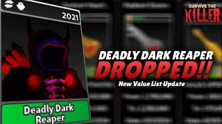 🔪DEADLY DARK REAPER DROPPED!! New Value List Update📈 // Survive the Killer