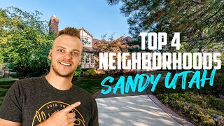 Top 4 Neighborhoods In Sandy Utah | Living In Sandy And Salt Lake City, Utah