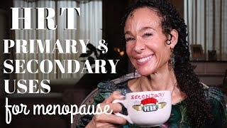 Primary and Secondary Uses of HRT for Menopause - 99