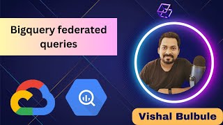 Bigquery federated queries | External Data source
