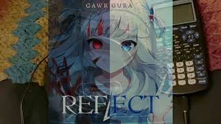 Gawr Gura Original Song: Reflect, 1 Bit Calculator Cover (Hololive)