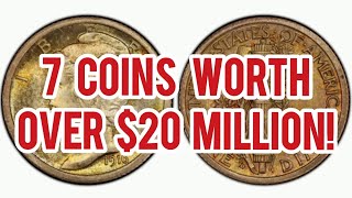 7 Coins Worth Over $20 MILLION