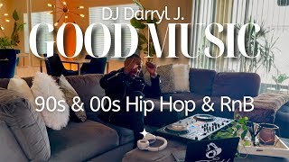 90s and 00s Hip Hop \u0026 RnB Mix | Good Music Ep. 9 | DJ Darryl J