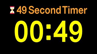 ⏱ 49 Second Timer / 🔊 Alarm / 👍 Simple Timer