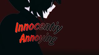 〖MMD〗Innocently Annoying