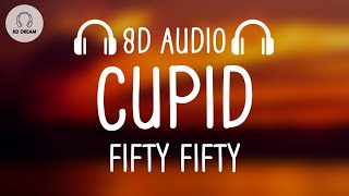 FIFTY FIFTY - Cupid (8D AUDIO) (Twin Version)