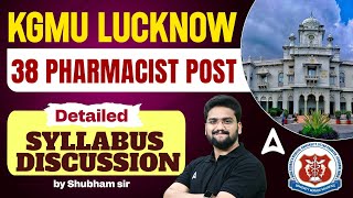 KGMU Pharmacist Vacancy 2024 | Syllabus, Post, Eligibility Criteria | By Shubham sir