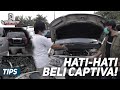 TONTON INI SEBELUM BELI CAPTIVA BEKAS! Tips Memilih Captiva Bekas dari Bengkel Spesialis Chevrolet