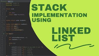 Implementing Stack using Single Linked List [C Programming]