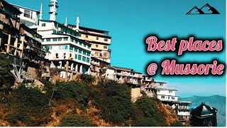 Top Best places @ Mussoorie || मसूरी के प्रमुख स्थान||  Uttarakhand || takeastep #TakeASteptakeastep