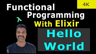 11 - Hello World in Elixir | Full Course - Complete Beginner Tutorial