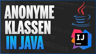 Anonymous Classes in Java - Learn Java Programming in German - 48