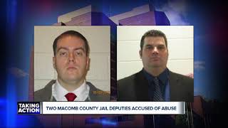 Two Macomb County jail deputies accused of abuse