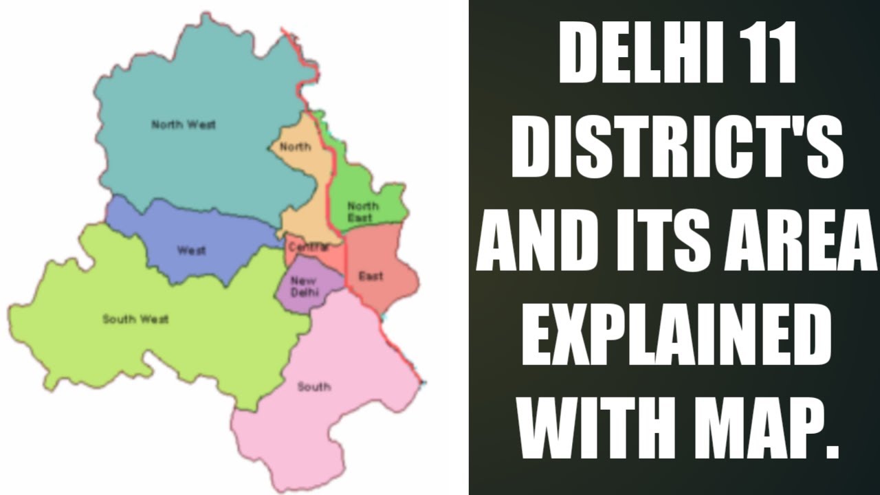 DELHI DISTRICT NAME AND ITS AREA WITH MAP. - YouTube