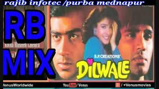 DILWALE MOVIE SONGS DJ RB MIX