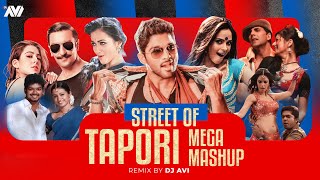 Street Of Tapori Mega Mashup 2022 | Dj Avi | Best Of Tapori Party Songs