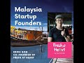 Malaysia Startup Founders Episode 2 | Eddie Goh, Fresh At Heart.