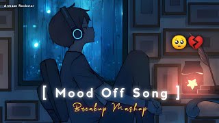 Best Mood Of Song | Breakup Mix UP | Heart Touching Song | Ar Aarzu 51