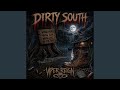 Dirty South