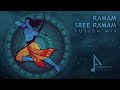 RAMAM SRI RAMAM - Fusion Mix - Armonian