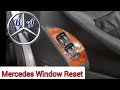 Reset your Mercedes Electric Windows Easily...