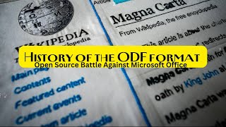 The History of the ODF Format and the Open Source Battle Against Microsoft Office