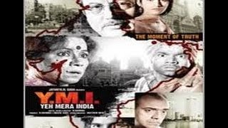 Yeh Mera India YMI - Hindi Movie Trailer  Anupam Kher, Perizaad Zorabian, Purab Kohli, Rajpal Yadav