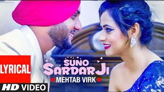 Suno Sardar Ji (Lyrical) | Mehtab Virk Ft. Oshin Brar | Jatt Kamla | Latest Punjabi Songs 2022