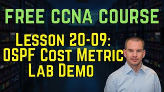 Free CCNA 200-301 Course 17-09: Equal Cost Multi Path Lab Demo