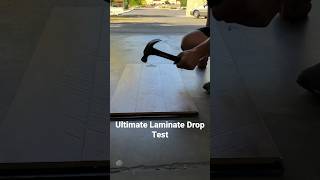 Ultimate Laminate Drop Test!