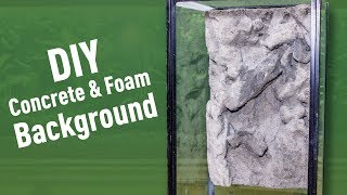 DIY Concrete & Foam Background