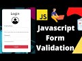 🔴Form Validation Using Javascript || Login Form