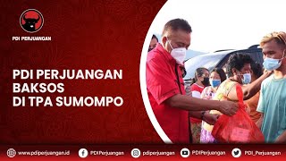 PDI Perjuangan Baksos Di TPA Sumompo