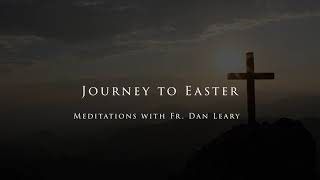 Journey to Easter Introductory Video Lent 2023