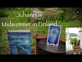 Juhannus - Midsummer in Finland