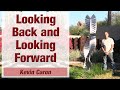 Looking Back and Looking Forward - Kevin Caron