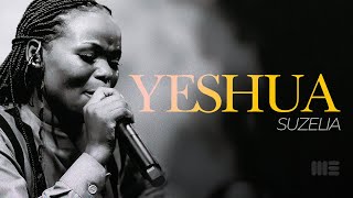 Yeshua | Suzelia (Live Praise Music)