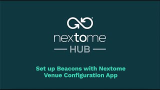 The smartest way to set up Beacons in your navigable space? The Venue Configurator App is here!