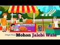 Garib Jalebi Wala Hindi Kahaniyan | Moral Story | Cartoon Story | @DrigarBoys2