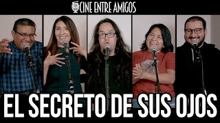 El secreto de sus ojos - cine entre amigos ( review, opinion, analisis )