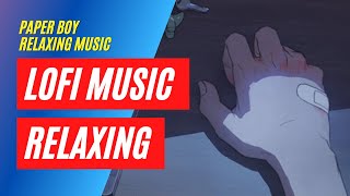 Lofi Songs For Sad Days | Lofi Zelda Chill Remix | Lofi Aesthetic | Paper Boy Relaxing Music
