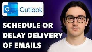 How To Schedule Or Delay Delivery Of Emails In Microsoft Outlook [2025 Guide]