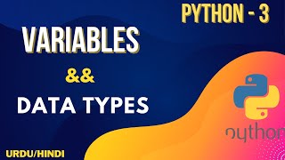 Variable || Data Types || Take input in Python Urdu/Hindi || Jawad Aslam