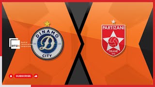 Dinamo City – Partizani / Abissnet Superiore / Java 12 - Futboll | RTSH