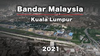 Bandar Malaysia Project - February 2021