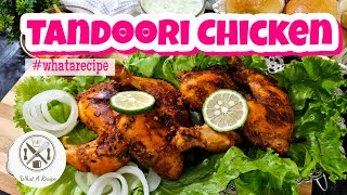 Quick and Easy Tandoori Chicken at Home By What A Recipe