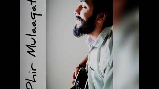Phir Mulaaqat | Jubin Nautiyal | Emraan Hashmi | Guitar Cover