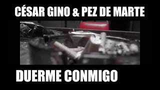 DUERME CONMIGO - CESARGINO - PEZ DE MARTE - CANTAUTORES PERUANOS